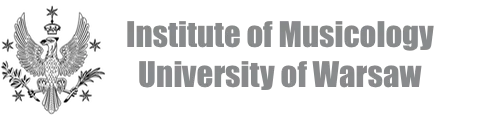 Institute of Musicology, University Warsaw, Poland